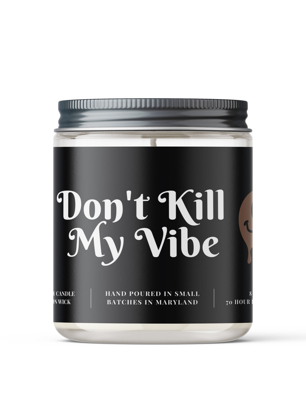 Don't Kill My Vibe