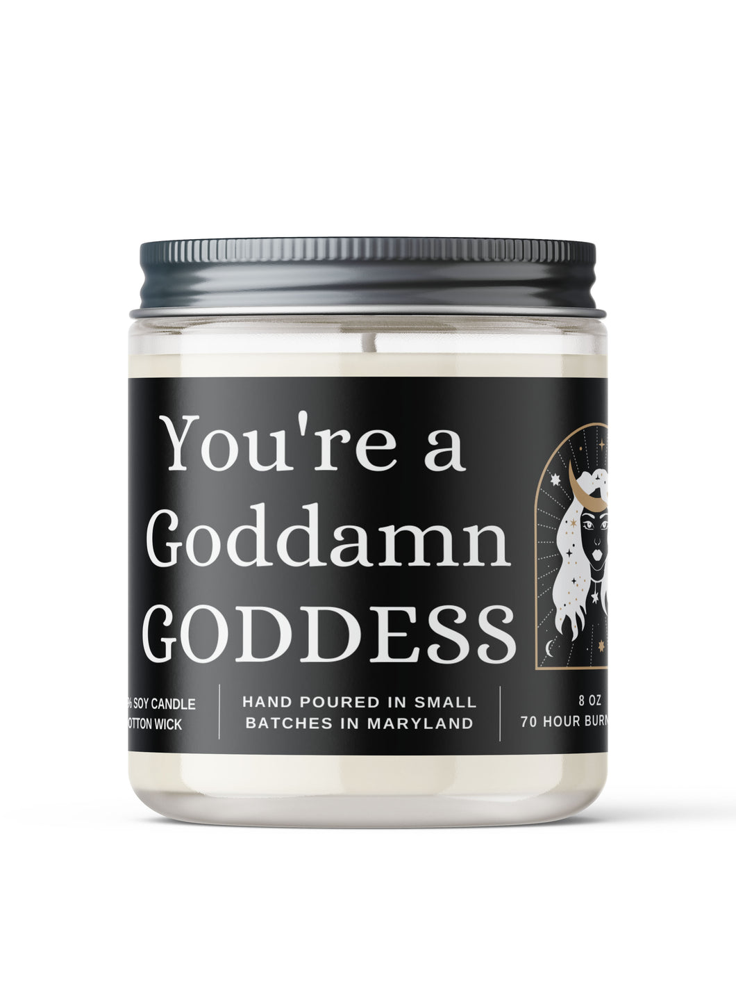 You’re a Goddamn Goddess